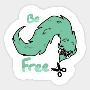 Be Free! [GREEN] Sticker